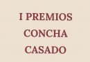 Convocada la I edición de los Premios Concha Casado
